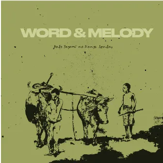 Word and Melody by Halo Yagami