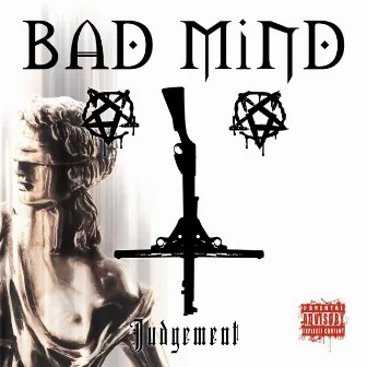 Judgement by Bad Mind