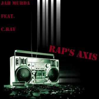 Rap's Axis by Jah Murda