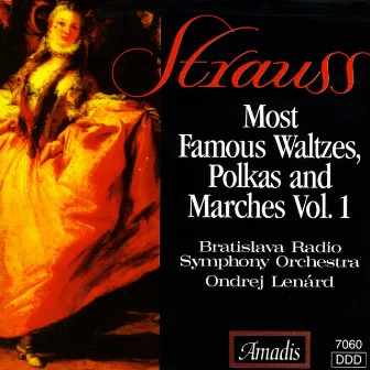 Strauss Ii, J.: Most Famous Waltzes, Polkas and Marches, Vol. 1 by CSR Symphony Orchestra, Bratislava