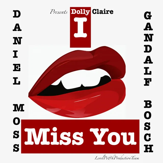 I Miss You - Daniel Moss Radio