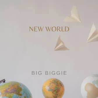 New World by Big Biggie