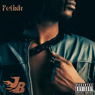 Fetish by Jordan Blackburn