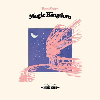 Magic Kingdom by Ben Shive