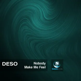 Feel Nobody by Deso