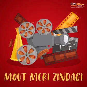 Mout Meri Zindagi (Original Motion Picture Soundtrack) by Unknown Artist