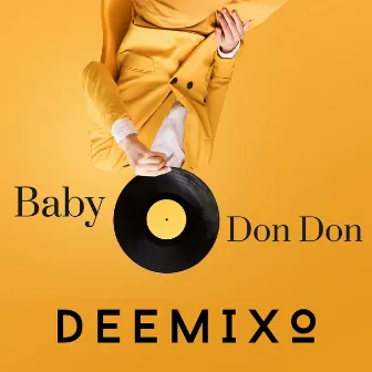 Baby Don Don by Deemixo