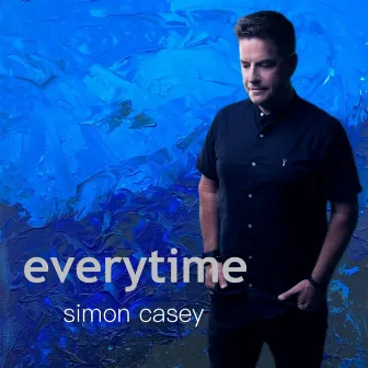 Everytime by Simon Casey