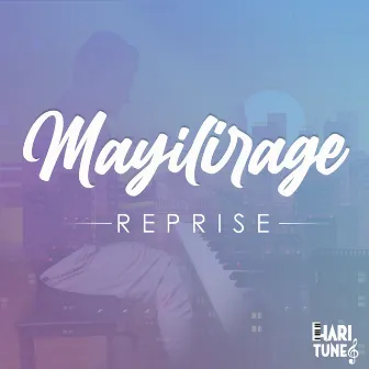 Mayiliragey Reprise by Hari Tunes