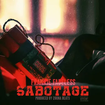 Sabotage by Frankie Fadeless