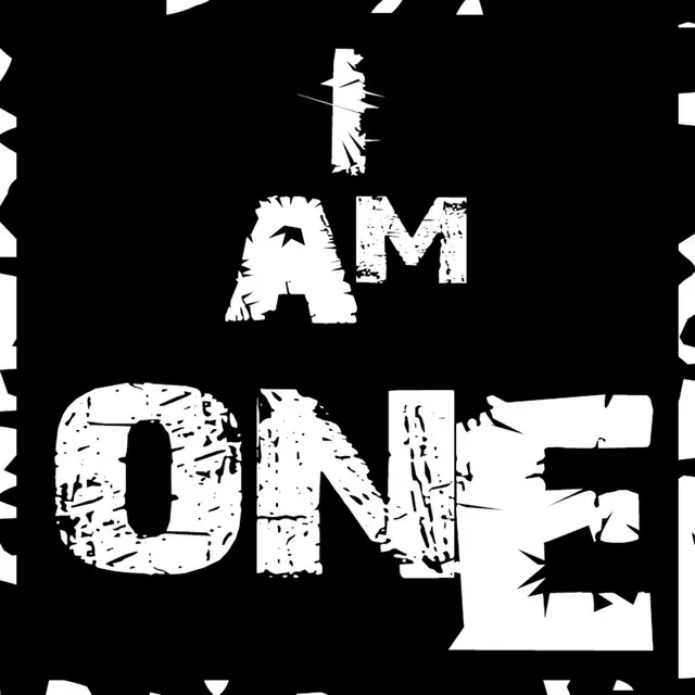 I Am One