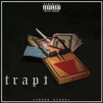 Trapt by Frank Staxx