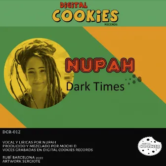 Dark Times by Nupah