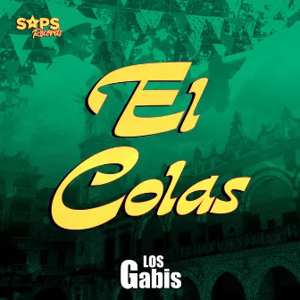 El Colas by Los Gabis