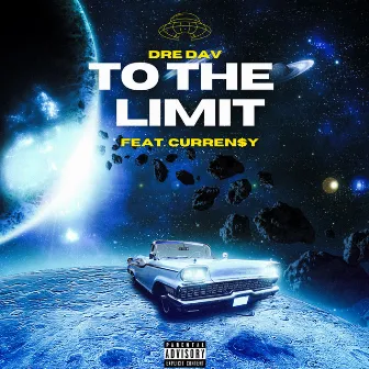 To The Limit by Dre Dav