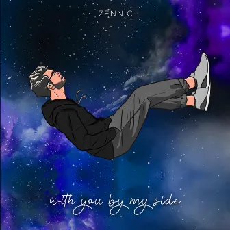 With you by my side by Zennic