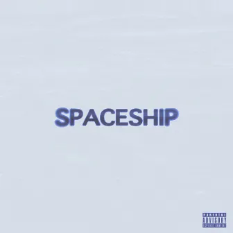 SPACESHIP by Amber Ryann