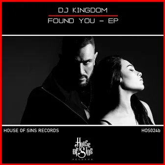 Found You by DJ Kingdom