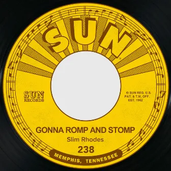 Gonna Romp and Stomp / Bad Girl by Slim Rhodes