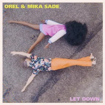 Let Down by OREL