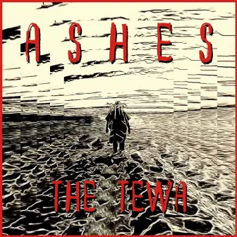 Ashes by The Tewa