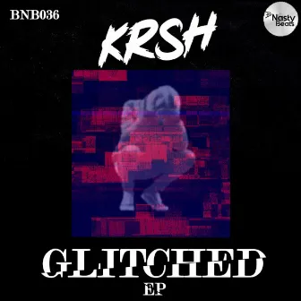 Glitched by KRSH