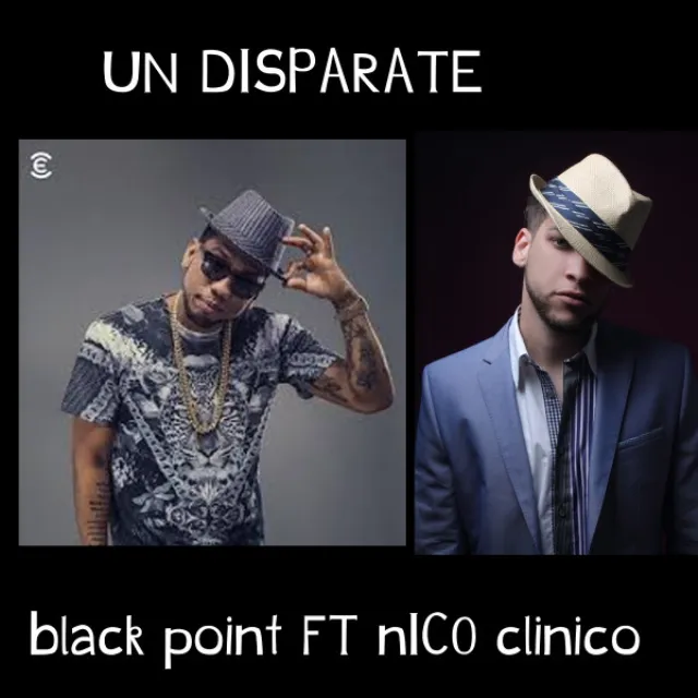 Un Disparate (feat. Nico)