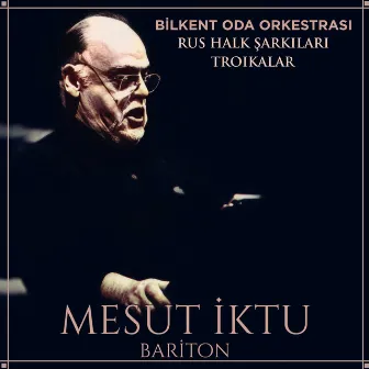 Bilkent Oda Orkestrası Rus Halk Şarkıları / Troıkalar (Live) by Anonim