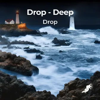 Deep by Drop