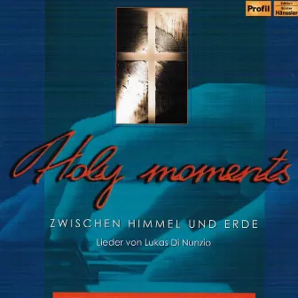 Holy Moments (Zwischen Himmel und Erde) by Lukas di Nunzio