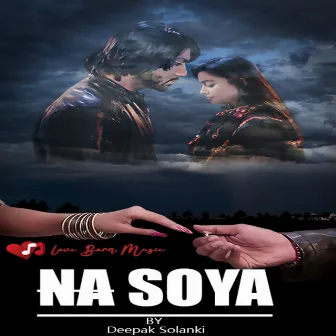 Na soya by Nitin Gupta