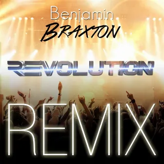 Revolution by Benjamin Braxton