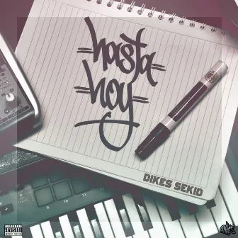 Hasta Hoy by Dikes Sekid