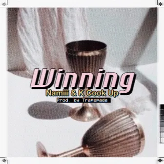 Winning by K Cook Up