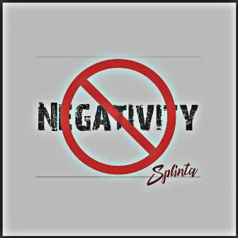 Negativity by Splinta