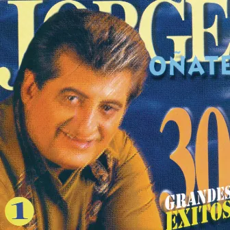 30 Exitos Jorge Oñate by Jorge Oñate