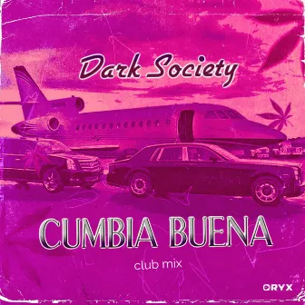 Cumbia Buena by Dark Society