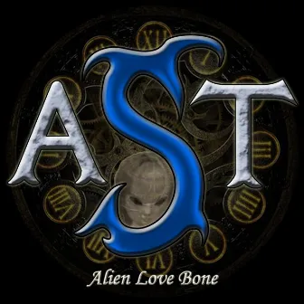 Alien Love Bone by A.S.T.