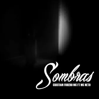 Sombras by Cristian Forero Mc