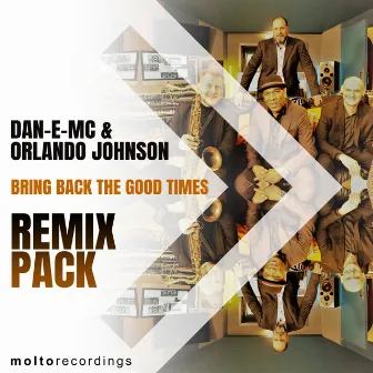 Bring Back the Good Times (Remix Pack) by Dan-E-Mc