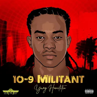 10-9 Militant by Yung Homi