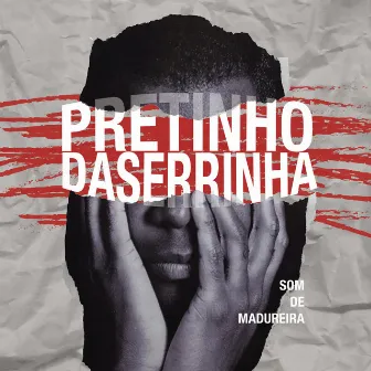 Som de Madureira by Pretinho da Serrinha