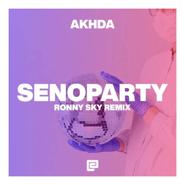 SENOPARTY - Ronny Sky Remix