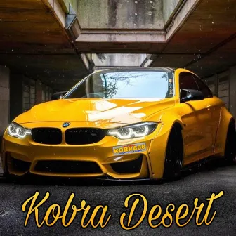 KOBRA DESERT by Lil Kobra