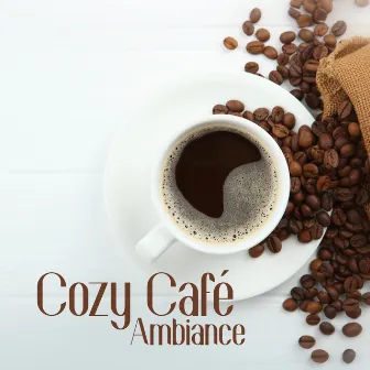 Cozy Café Ambiance: Jazz Vibes for Coffee Time, Perfect Monday Morning, Lunchtime Relaxation by Cafe Vintage Jazz