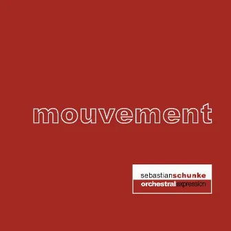 Mouvement by Sebastian Schunke