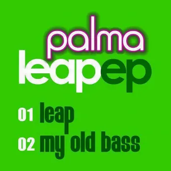 Leap EP by Palma