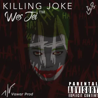 Killing Joke by Wes Jei