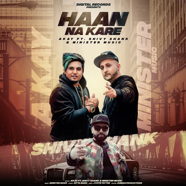 Haan Na Kare (feat. Shivy Shank & Minister Music)