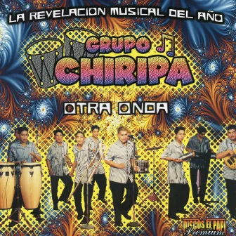 Otra Onda by Grupo Chiripa